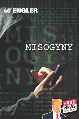 Misogyny by Engler, Gary