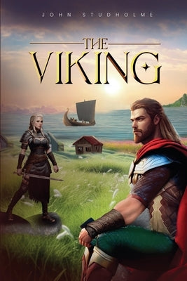 The Viking by Studholme, John
