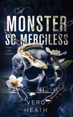 A Monster So Merciless by Heath, Vero