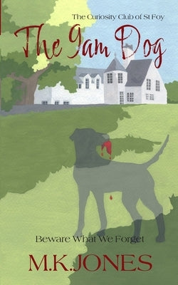 The 9am Dog by Jones, M. K.