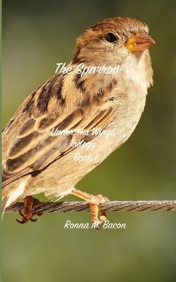 The Sparrow by Bacon, Ronna