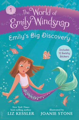 The World of Emily Windsnap: Emily's Big Discovery by Kessler, Liz