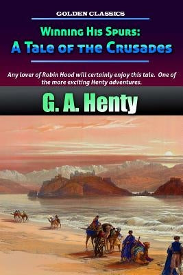 Winning His Spurs: A Tale of the Crusades by Oceo, Success
