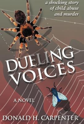 Dueling Voices by Carpenter, Donald H.