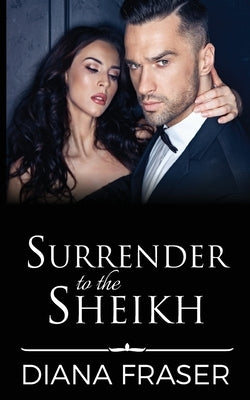 Surrender to the Sheikh by Fraser, Diana