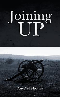 Joining Up by McGuire, John Jack