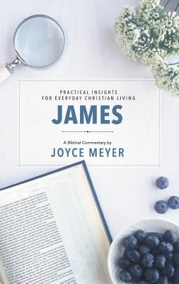 James: Biblical Commentary by Meyer, Joyce