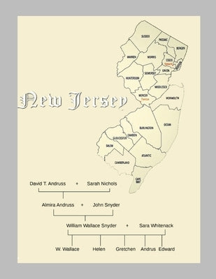 New Jersey Genealogy Snyder Whitenack Andruss Nichols by Blaschke, Angela