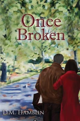 Once Broken by Hamblin, D. M.