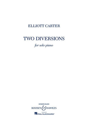 Two Diversions: For Solo Piano by Carter, Elliott