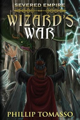 Wizard's War by Tomasso, Phillip
