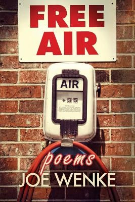 Free Air by Wenke, Joe