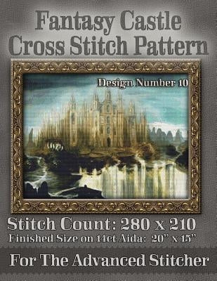 Fantasy Castle Cross Stitch Pattern: Design Number 10 by Stitchx