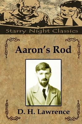 Aaron's Rod by Hartmetz, Richard S.
