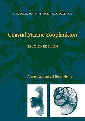 Coastal Marine Zooplankton: A Practical Manual for Students by Todd, C. D.