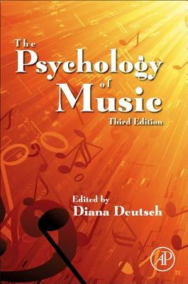 The Psychology of Music by Deutsch, Diana