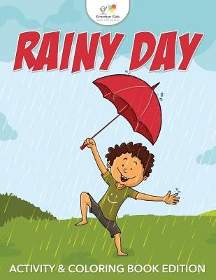 Rainy Day Activity & Coloring Book Edition by Kreative Kids