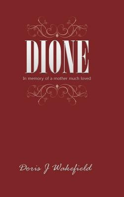Dione by Wakefield, Doris J.