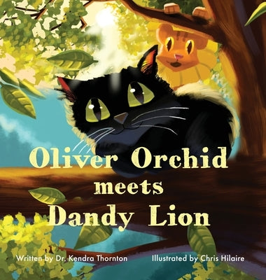 Oliver Orchid Meets Dandy Lion by Thornton, Kendra