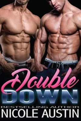 Double Down - The Complete Set by Austin, Nicole