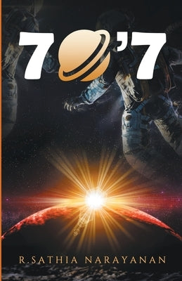 7 O' 7 (Sci-fiction) by R. Narayanan, Sathia