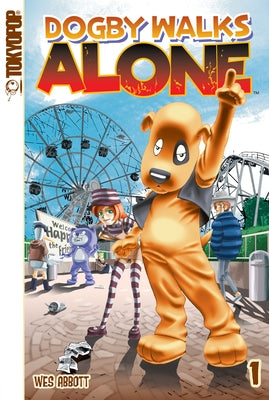 Dogby Walks Alone, Volume 1 by Abbott, Wes