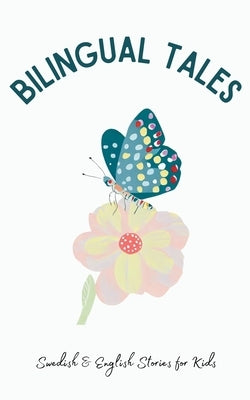 Bilingual Tales: Swedish & English Stories for Kids by Books, Coledown Bilingual