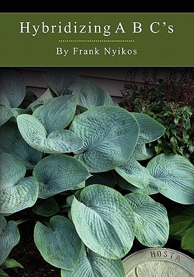 Hybridizing A B C's by Nyikos, Frank