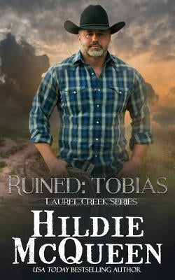 Ruined: Tobias by McQueen, Hildie