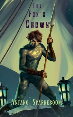 The Fox's Crown by Sparreboom, Antano