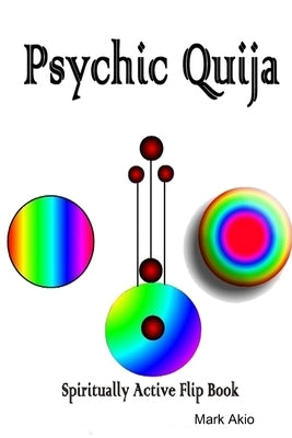 Psychic Quija by Akio, Mark