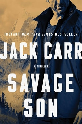 Savage Son: A Thriller by Carr, Jack