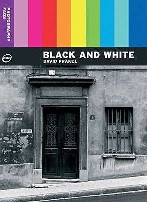 Photography Faqs: Black and White by Pr臾el, David