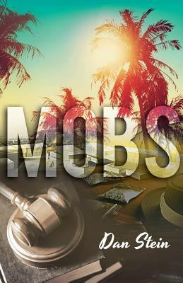 Mobs by Stein, Dan