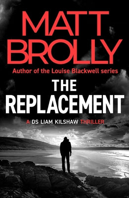 The Replacement by Brolly, Matt