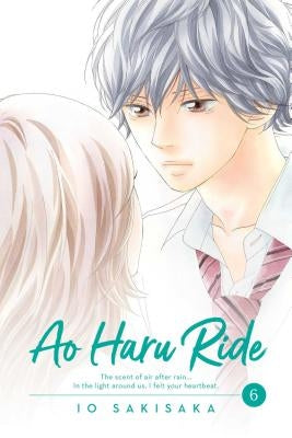 Ao Haru Ride, Vol. 6 by Sakisaka, Io