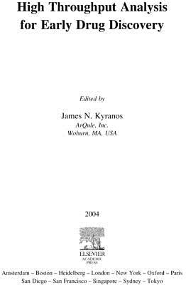 High Throughput Analysis for Early Drug Discovery by Kyranos, James