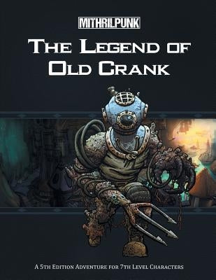 The Legend of Old Crank by Hardell, Warren