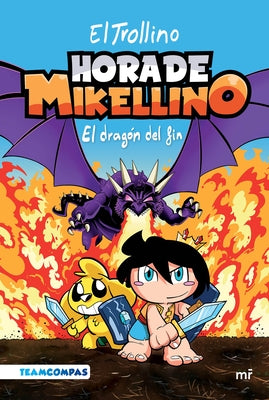 Hora de Mikellino 2. El Dragón del Fin / Mikellino's Time 2. the Dragon of the End by 