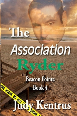The Association - Ryder: The Footlight Series by Kentrus, Judy