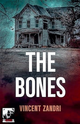 The Bones by Zandri, Vincent