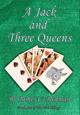 A Jack and Three Queens by Dedman, James