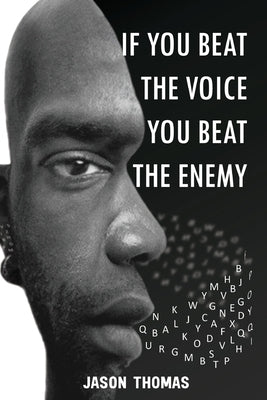 If you beat the voice, you beat the Enemy! by Thomas, Jason