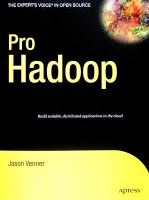 Pro Hadoop by Venner, Jason