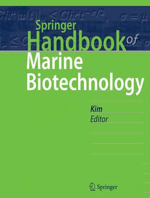Springer Handbook of Marine Biotechnology by Kim, Se-Kwon