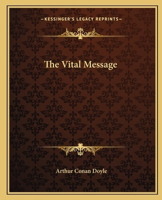 The Vital Message by Doyle, Arthur Conan