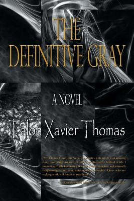 The Definitive Gray by Thomas, Talon Xavier