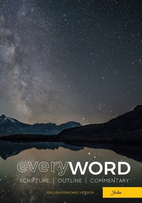 everyWORD: John by Worldwide, Leadership Ministries