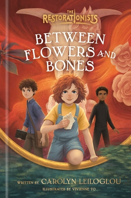 Between Flowers and Bones by Leiloglou, Carolyn