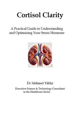 Cortisol Clarity by Yildiz, Mehmet